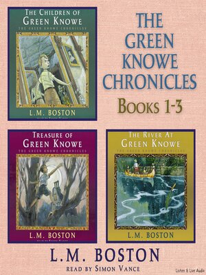 cover image of The Green Knowe Chronicles, Books 1 - 3